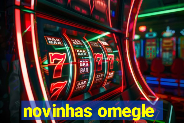 novinhas omegle