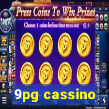 9pg cassino