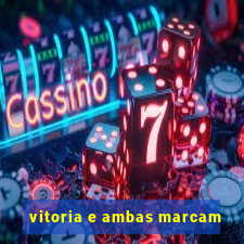 vitoria e ambas marcam