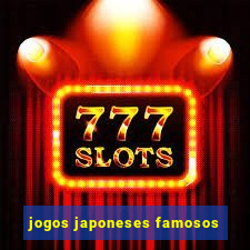 jogos japoneses famosos