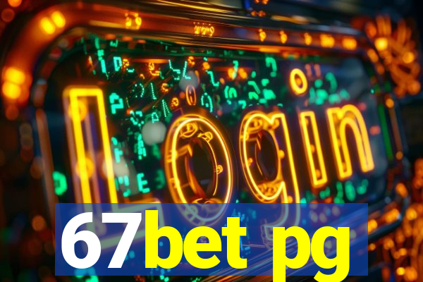 67bet pg