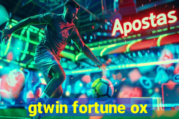 gtwin fortune ox