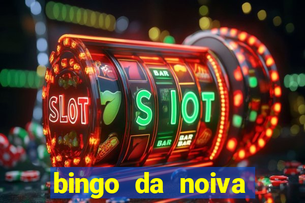 bingo da noiva para imprimir