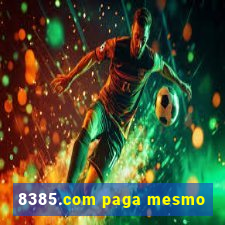 8385.com paga mesmo