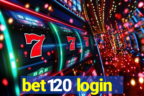 bet120 login