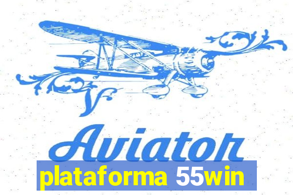 plataforma 55win