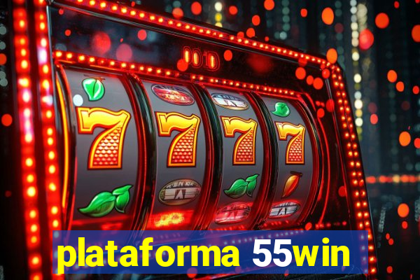 plataforma 55win