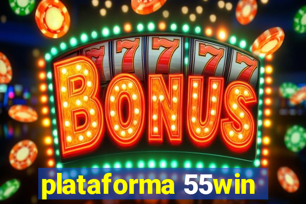 plataforma 55win