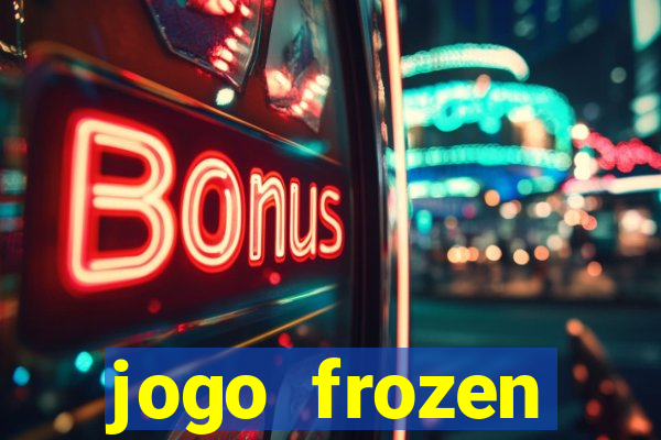 jogo frozen problema em dobro