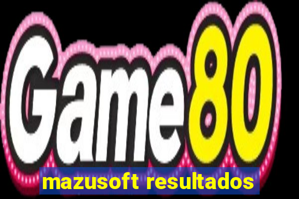 mazusoft resultados