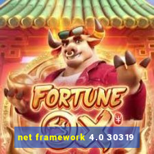 net framework 4.0 30319