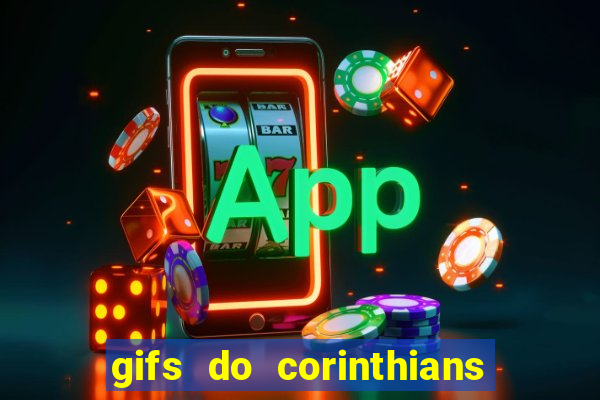 gifs do corinthians para whatsapp