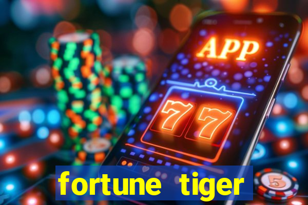 fortune tiger gratis teste