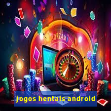 jogos hentais android