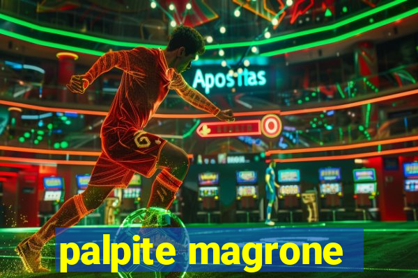 palpite magrone