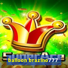 balloon brazino777