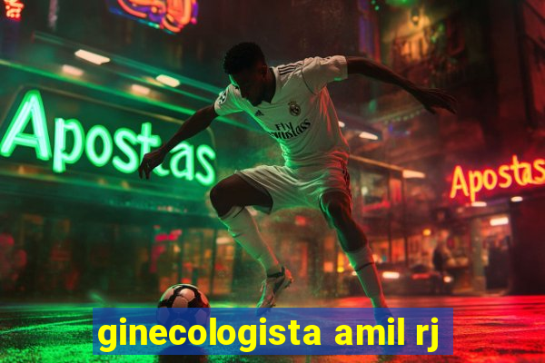 ginecologista amil rj