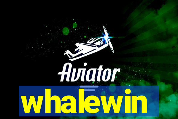 whalewin