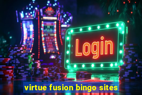 virtue fusion bingo sites