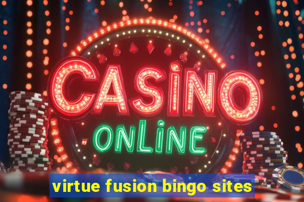 virtue fusion bingo sites