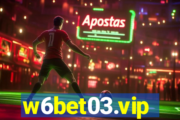 w6bet03.vip