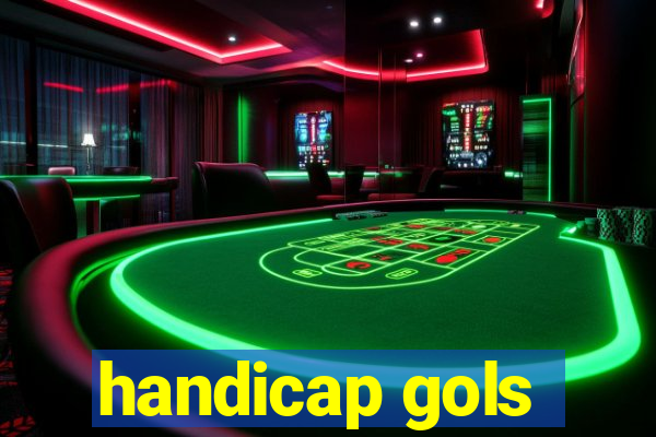 handicap gols