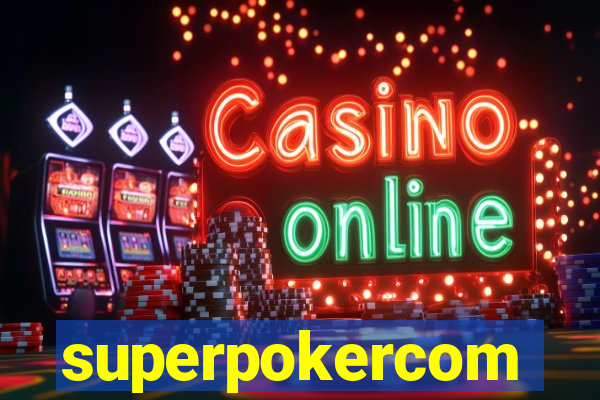 superpokercom