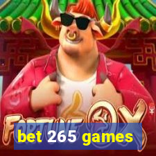 bet 265 games