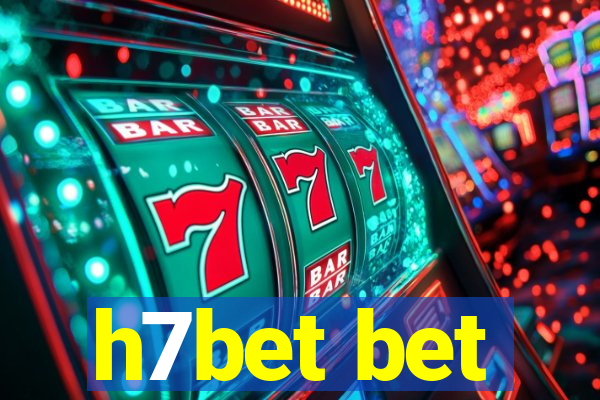 h7bet bet