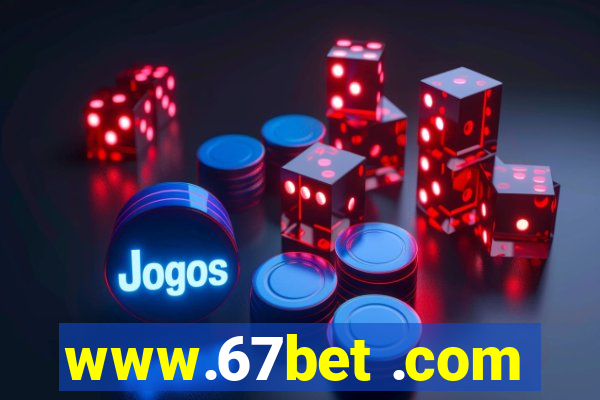 www.67bet .com