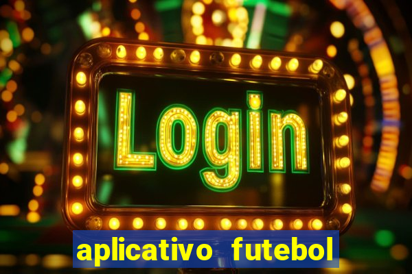 aplicativo futebol da hora 3.3