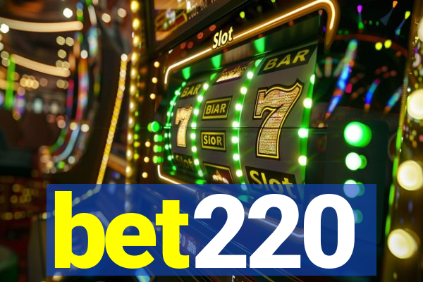 bet220