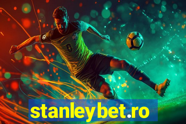 stanleybet.ro