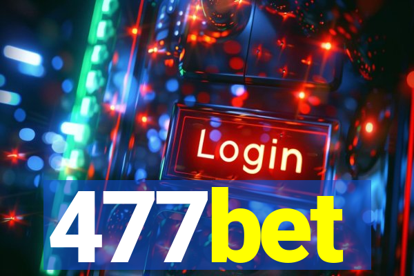 477bet