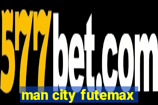 man city futemax