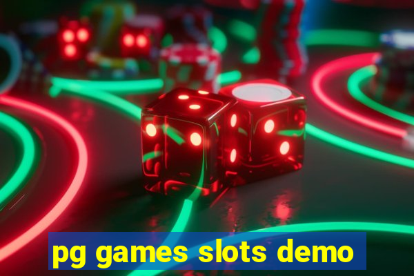 pg games slots demo