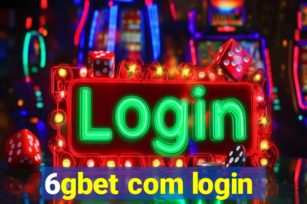 6gbet com login