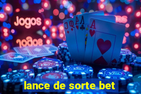 lance de sorte bet