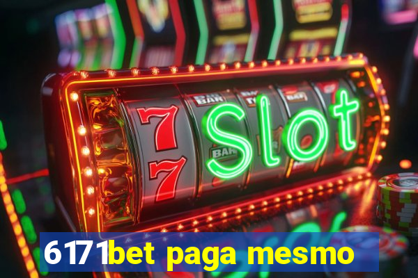 6171bet paga mesmo