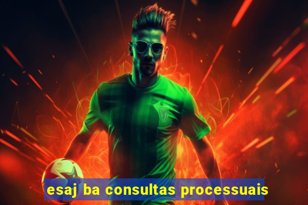 esaj ba consultas processuais