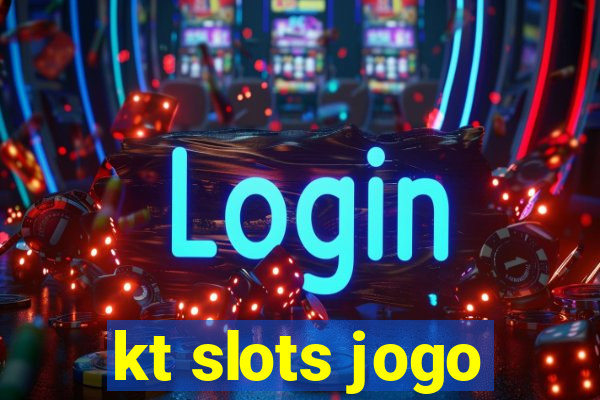 kt slots jogo