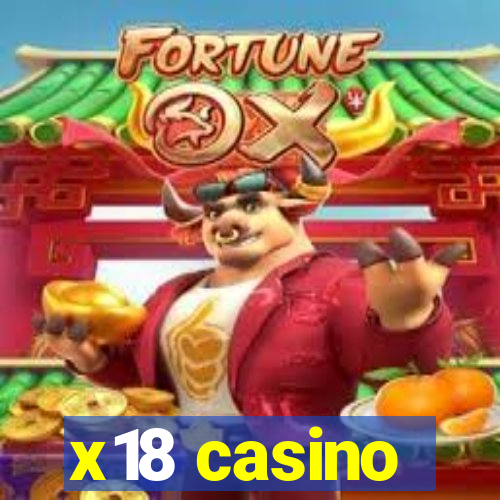 x18 casino