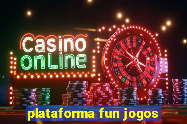 plataforma fun jogos