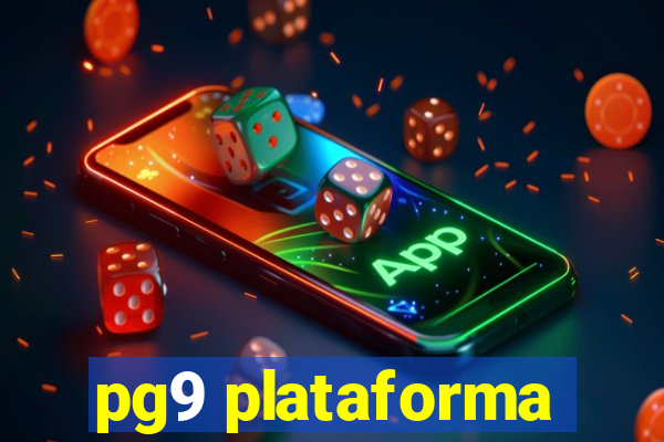 pg9 plataforma