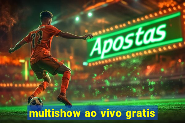 multishow ao vivo gratis