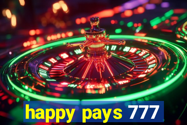 happy pays 777