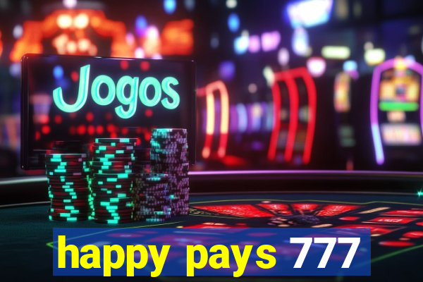 happy pays 777