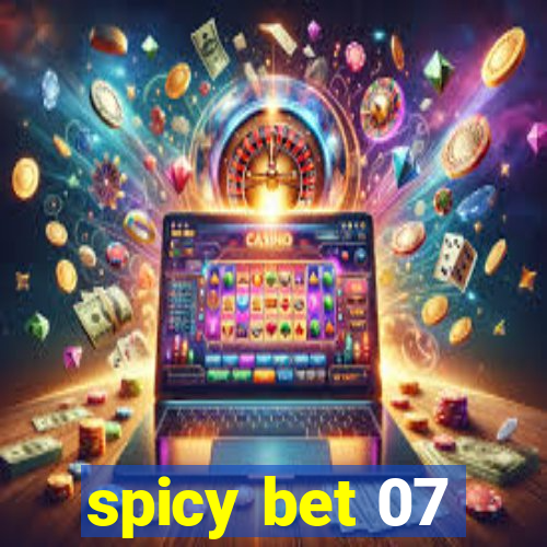 spicy bet 07