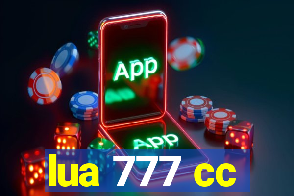 lua 777 cc