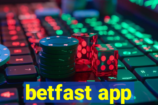 betfast app